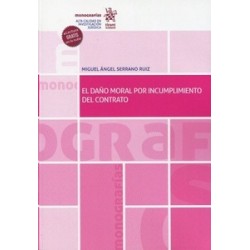 El Daño Moral por Incumplimiento del Contrato (Papel + Ebook)