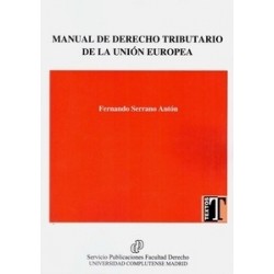 Manual de Derecho Tributario de la Unión Europea