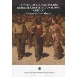 Conflicto y Constitución desde el Constitucionalismo Crítico