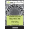 Comunicacion Interna Total. Estrategia, Prácticas y Casos