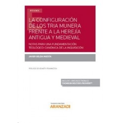 La Configuración de los Tria Munera Frente a la Herejía Antigua y Medieval "Notas para una Fundamentación Teológico-Canónica de