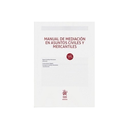 Manual de mediación en asuntos civiles y mercantiles (Papel + Ebook)