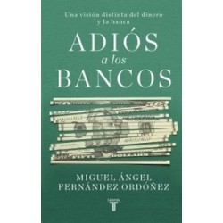 Adiós a los Bancos