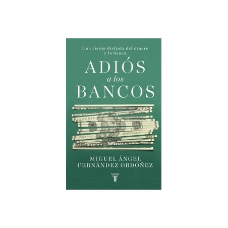 Adiós a los Bancos