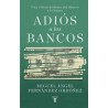Adiós a los Bancos