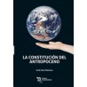 La Constitución del Antropoceno (Papel + Ebook)