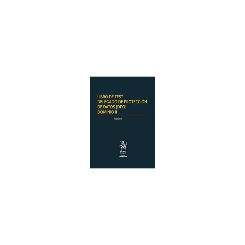 Libro de Test Delegado de Protección de Datos (Dpo) Dominio II (Papel + Ebook)