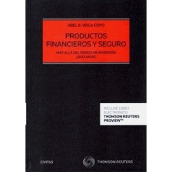 Productos Financieros y Seguro. más Allá del Riesgo de Inversión ¿Quo Vadis? (Papel + Ebook)