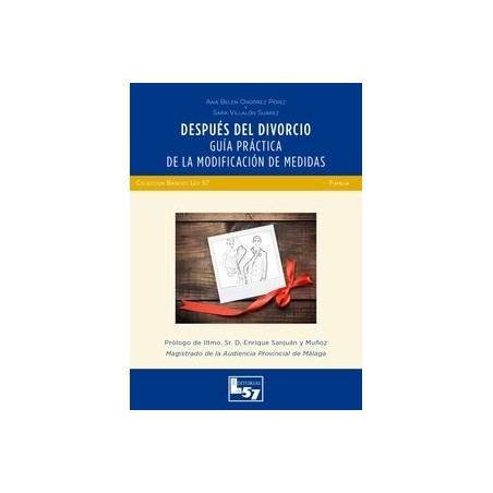 Después del Divorcio "Guía Práctica de la Modificación de Medidas. Enrique Sanjuán y Muñoz"