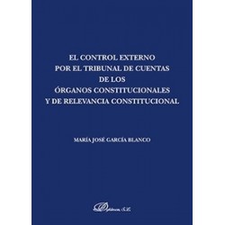 El Control Externo por el Tribunal de Cuentas de los Órganos Constitucionales y de Relevancia...