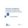 Corporate Compliance: la Prevención de Riesgos Penales y Delitos en las Organizaciones Penalmente Responsables
