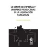 La Venta de Empresas y Unidades Productivas en la Liquidación Concursal "(Dúo Papel + Ebook )"