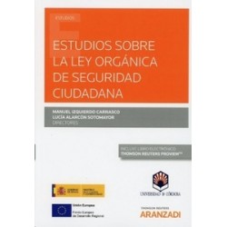 Estudios sobre la ley orgánica de seguridad ciudadana (Papel + Ebook)