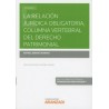 La Relación Jurídica Obligatoria, Columna Vertebral del Derecho Patrimonial (Papel + Ebook)