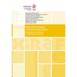 Derechos sociales y políticas inclusivas "propuestas de mejora de la normativa valenciana (Papel + Ebook)"