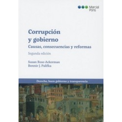 Corrupción y gobierno "Causas, consecuencias y reformas"