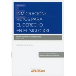 Inmigración: Retos para el Derecho en el Siglo XXI (Papel + Ebook)