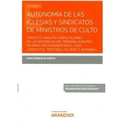 Autonomía de las Iglesias y Sindicatos de Ministros de Culto "Contexto, Análisis e Implicaciones (Papel + Ebook)"
