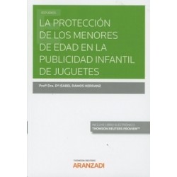La Protección de los Menores de Edad en la Publicidad Infantil de Juguetes (Papel + Ebook)