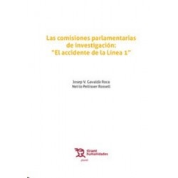 Las Comisiones Parlamentarias de Investigación: "El Accidente de la Línea 1"
