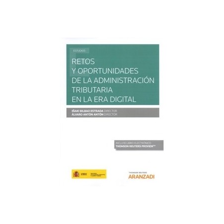 Retos y oportunidades de la Administración Tributaria en la era digital (Papel + Ebook)