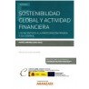 Sostenibilidad global y actividad financiera "Los incentivos a la participación privada y su control (Papel + Ebook)"