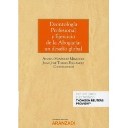 Deontología Profesional del Abogado y Ejercicio de la Abogacía: un Desafío Global (Papel + Ebook)