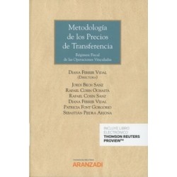 Metodología de los Precios de Transferencia "Régimen Fiscal de las Operaciones Vinculadas (Papel + Ebook)"
