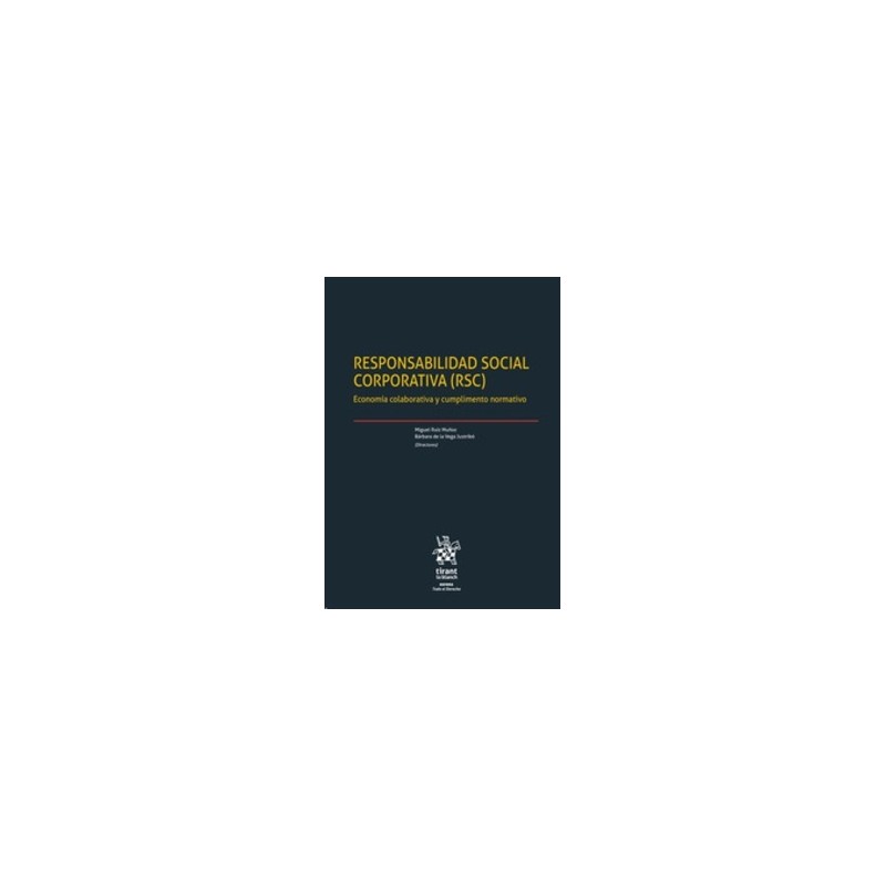 Responsabilidad Social Corporativa (Rsc) Economía Colaborativa y Cumplimiento Normativo (Papel + Ebook)