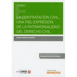 La Contratación Civil, una Fiel Expresión de la Patrimonialidad del Derecho Civil