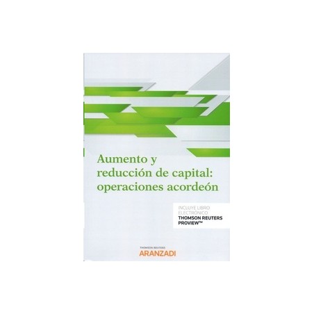 Aumento y Reducción de Capital: Operaciones Acordeón (Papel + Ebook)