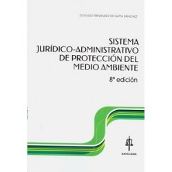Sistema Jurídico-Administrativo de Protección del Medio Ambiente