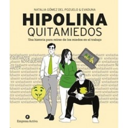 Hipolina Quitamiedos "Una Historia para Reírse de los Miedos en el Trabajo"