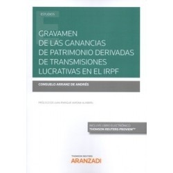 Gravamen de las Ganancias de Patrimonio Derivadas de Transmisiones Lucrativas en el Irpf (Papel +...