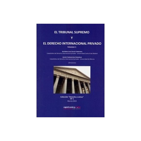 Tribunal Supremo y el Derecho Internacional Privado 2 Volumenes