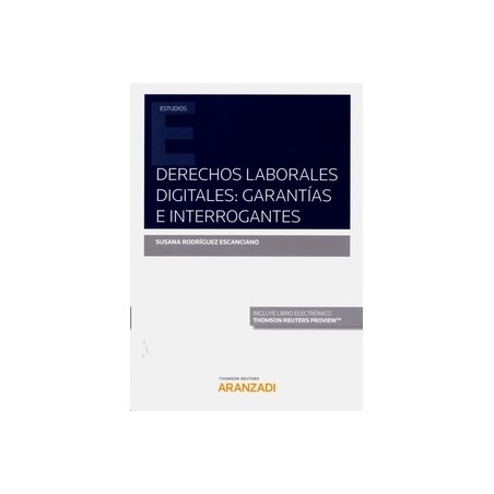 Derechos Laborales Digitales: Garantías e Interrogantes (Papel + Ebook)