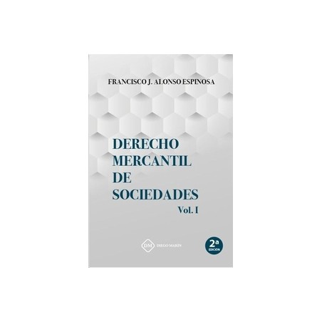 Derecho Mercantil de Sociedades Vol. 1