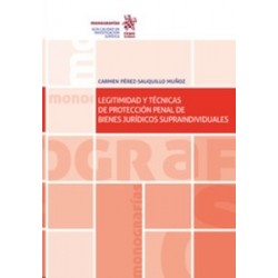Legitimidad y Técnicas de Protección Penal de Bienes Jurídicos Supraindividuales (Papel + Ebook)
