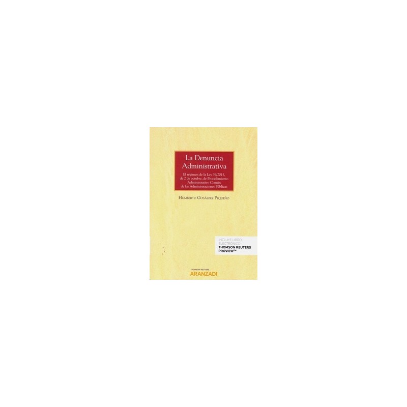 La Denuncia Administrativa (Papel + Ebook)
