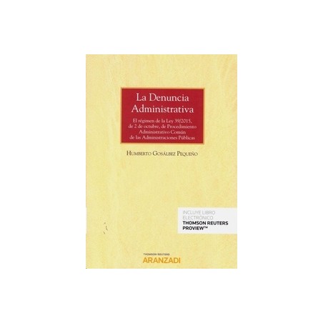 La Denuncia Administrativa (Papel + Ebook)