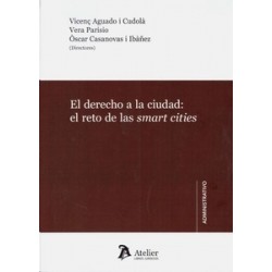 El Derecho a la Ciudad: el Reto de las Smart Cities