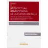 Arquitectura Administrativa de la Cultura en Italia "Análisis del Diseño Organizativo de la Administración para la Tutela de lo