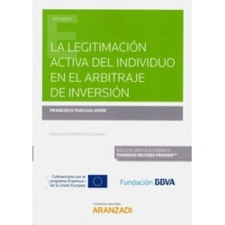La Legitimación Activa del Individuo en el Arbitraje de Inversión (Papel + Ebook)