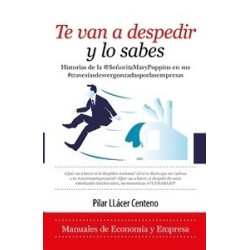 Te Van a Despedir y lo Sabes