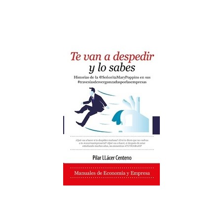 Te Van a Despedir y lo Sabes