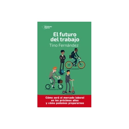 El Futuro del Trabajo