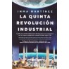 La quinta revolución industrial "Cómo la comercialización del espacio se convertirá en la mayor expansión industrial del siglo 