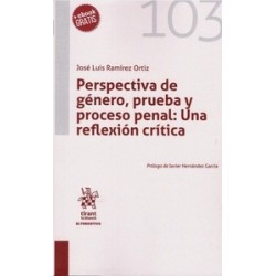 Perspectiva de Género, Prueba y Proceso Penal: una Reflexión Crítica (Papel + Ebook)