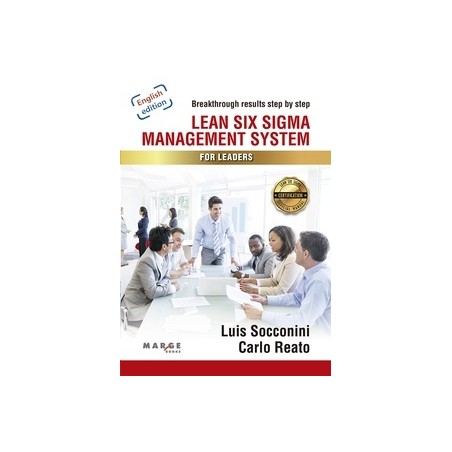 Lean Six Sigma Management System For Leaders