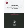 Homenaje a José María Castán Vázquez "Liber Amicorum (Papel + Ebook)"